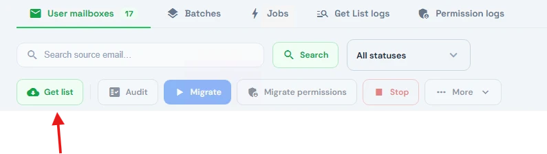 Get list button in the User Mailboxes toolbar of Cloudiway Mail Migration, next to Audit, Migrate, Migrate permissions and Stop