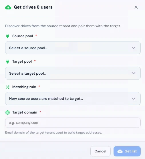 Get drives and users dialog with source pool, target pool, matching rule and target domain