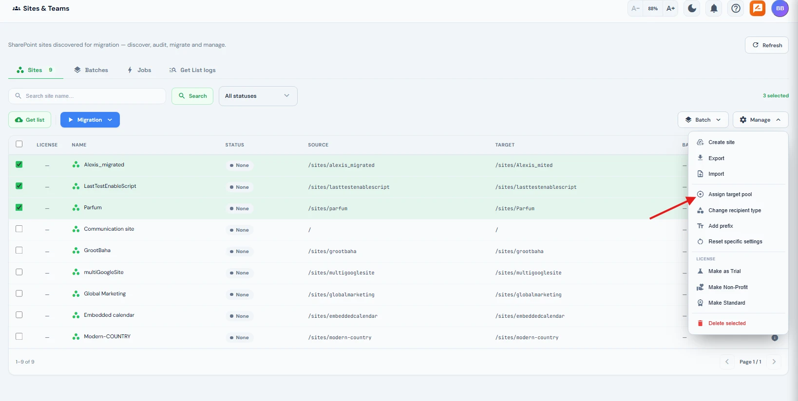 Selected sites in the Sites list with the Manage menu open on Assign target pool